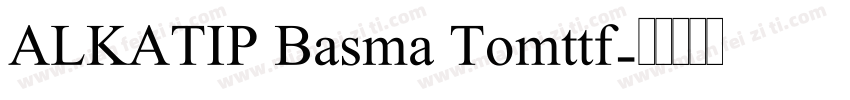 ALKATIP Basma Tomttf字体转换